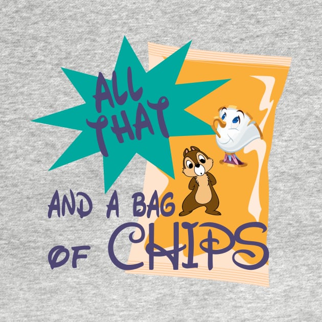 All that and a bag of Chips by Chip and Company